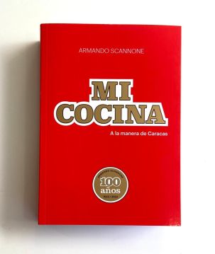 LIBRO ROJO MI COCINA A LA MANERA DE CARACAS ARMANDO SCANNONE ARMANDO SCANNONE